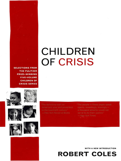 Title details for Children of Crisis by Robert Coles - Available